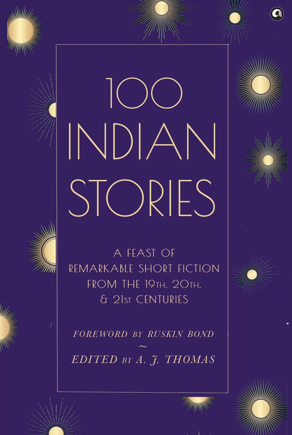 Diverse Voices in Indian Fiction: A Century of Short&nbsp;Stories