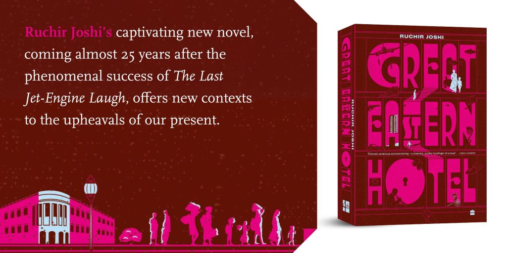 The Hotel That Held a City: Ruchir Joshi’s Great Eastern Hotel and the Architecture of&nbsp;Time