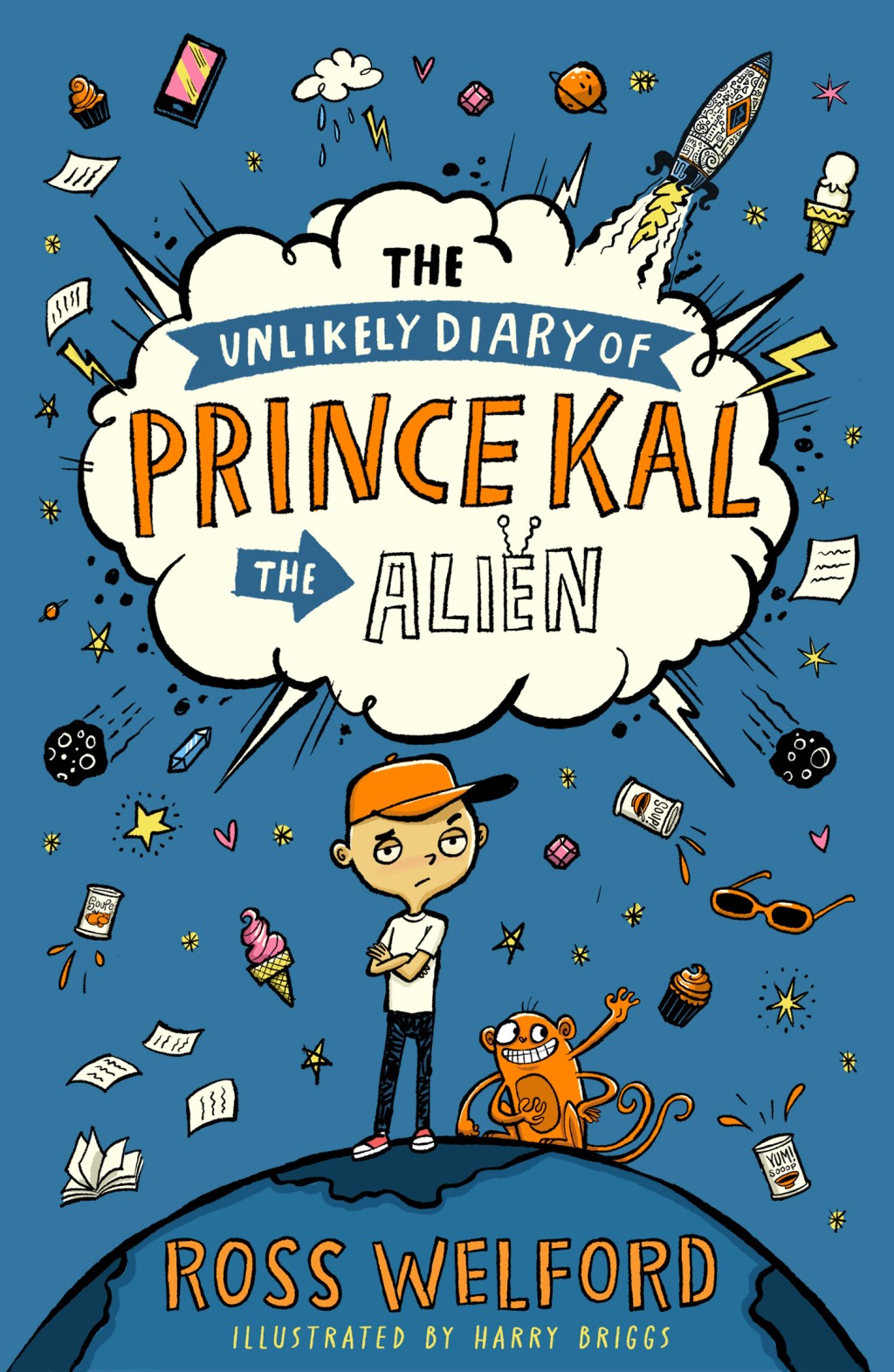 Ross Welford Introduces a Hilarious New Hero in The Unlikely Diary of Prince Kal the&nbsp;Alien