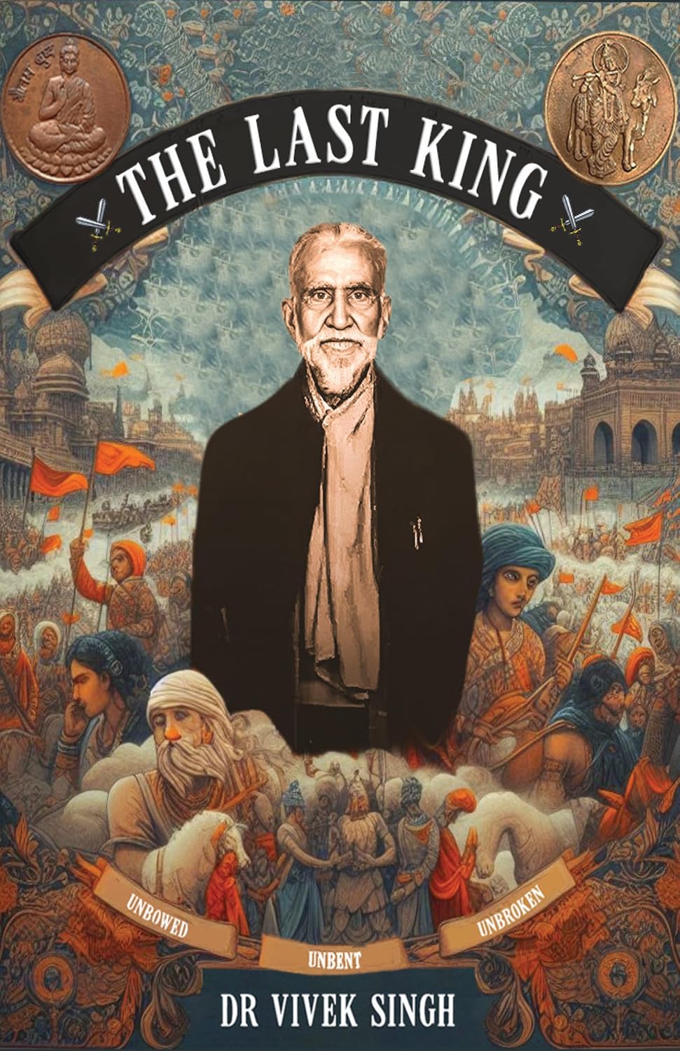 Book Review: The Last King: Raja Mahendra Pratap’s Journey to Freedom by Dr. Vivek Singh
