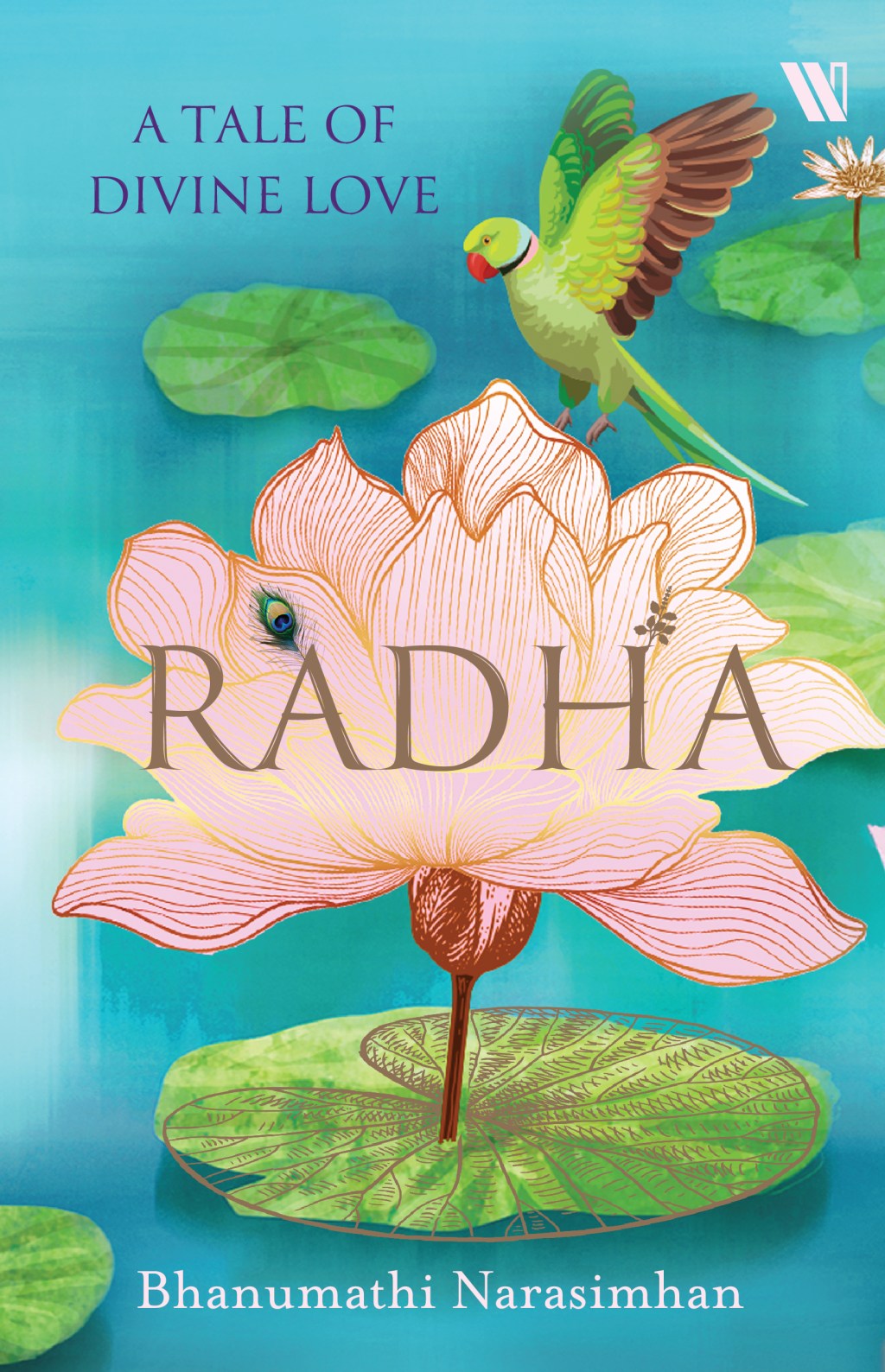 Radha: A Story of Divine Love, When Knowledge Bows to&nbsp;Devotion