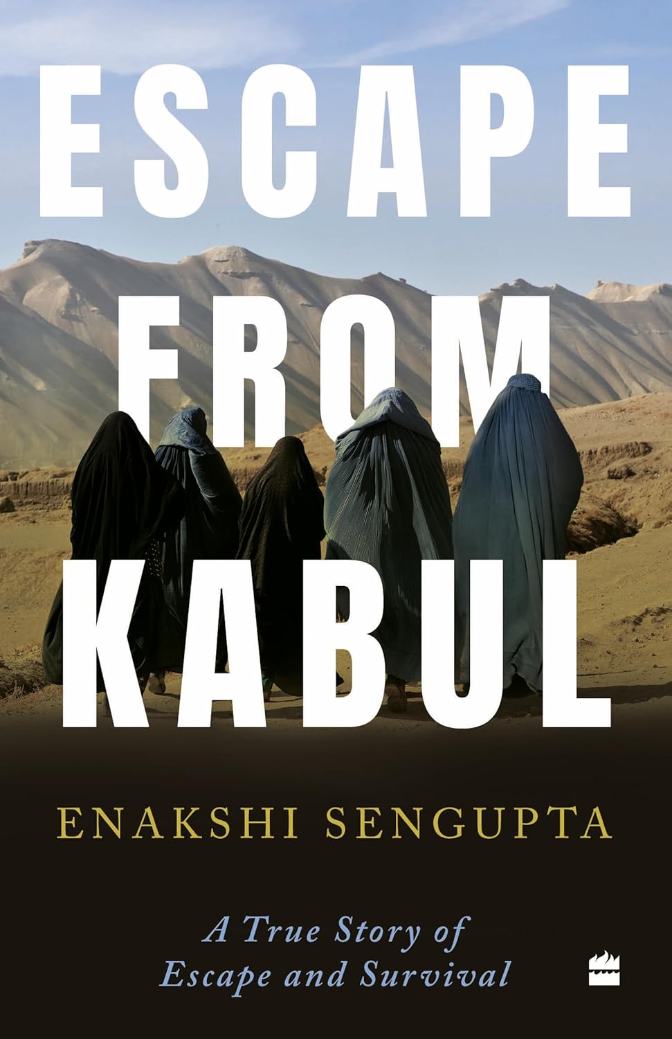 Escape from Kabul by Dr. Enakshi&nbsp;Sengupta