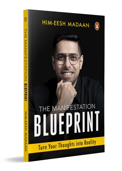 Him-eesh Madaan launches The Manifestation Blueprint, a science-backed guide for India’s new self-growth&nbsp;wave