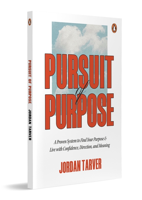 Pursuit of Purpose: A 30-Day Framework to Discover Meaning and&nbsp;Direction