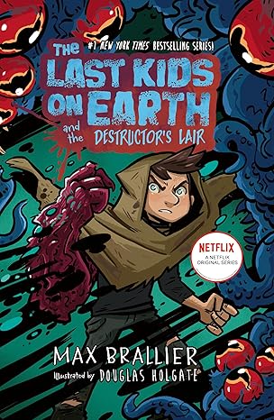 Max Brallier returns with another action-packed installment of The Last Kids on&nbsp;Earth