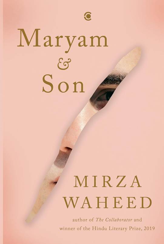 Mirza Waheed Announces New Novel Maryam & Son; Westland Opens Pre-Orders