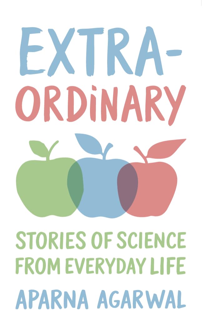 Review: Extra-Ordinary – The Hidden Science Right Under Your Nose