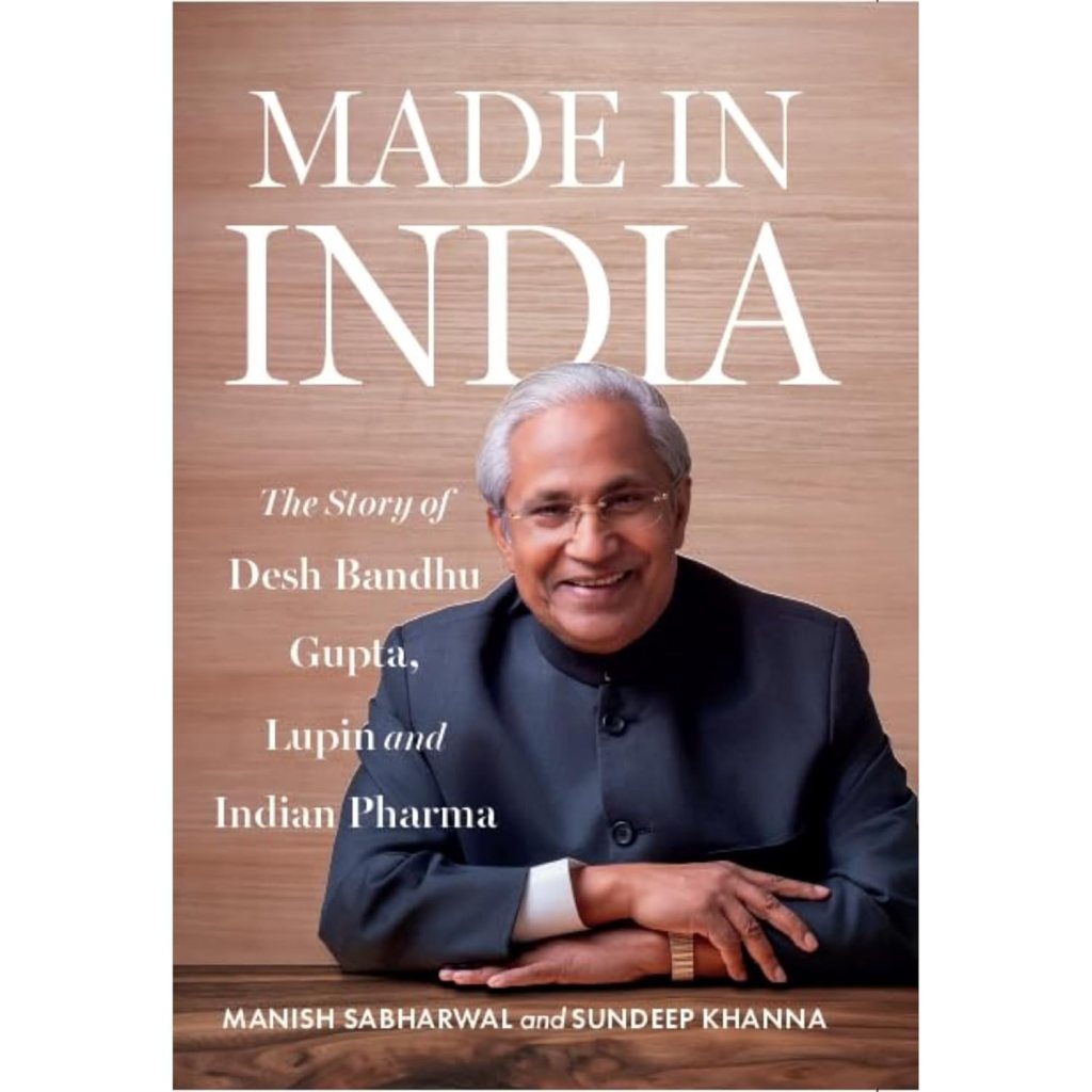 Made in India: The Man Who Helped Build the Pharmacy to the World