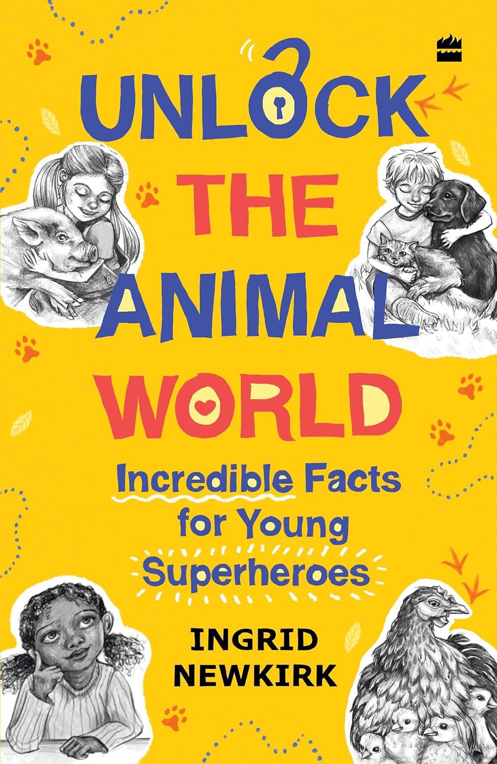 Unlock the Animal World: A Joyful Call to Compassion for Young Readers