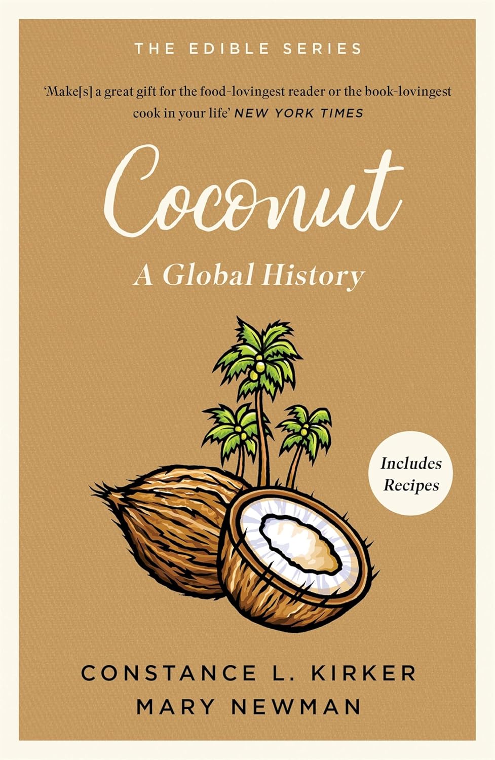 Coconut: A Global History — The Story of a Fruit That Traveled the World