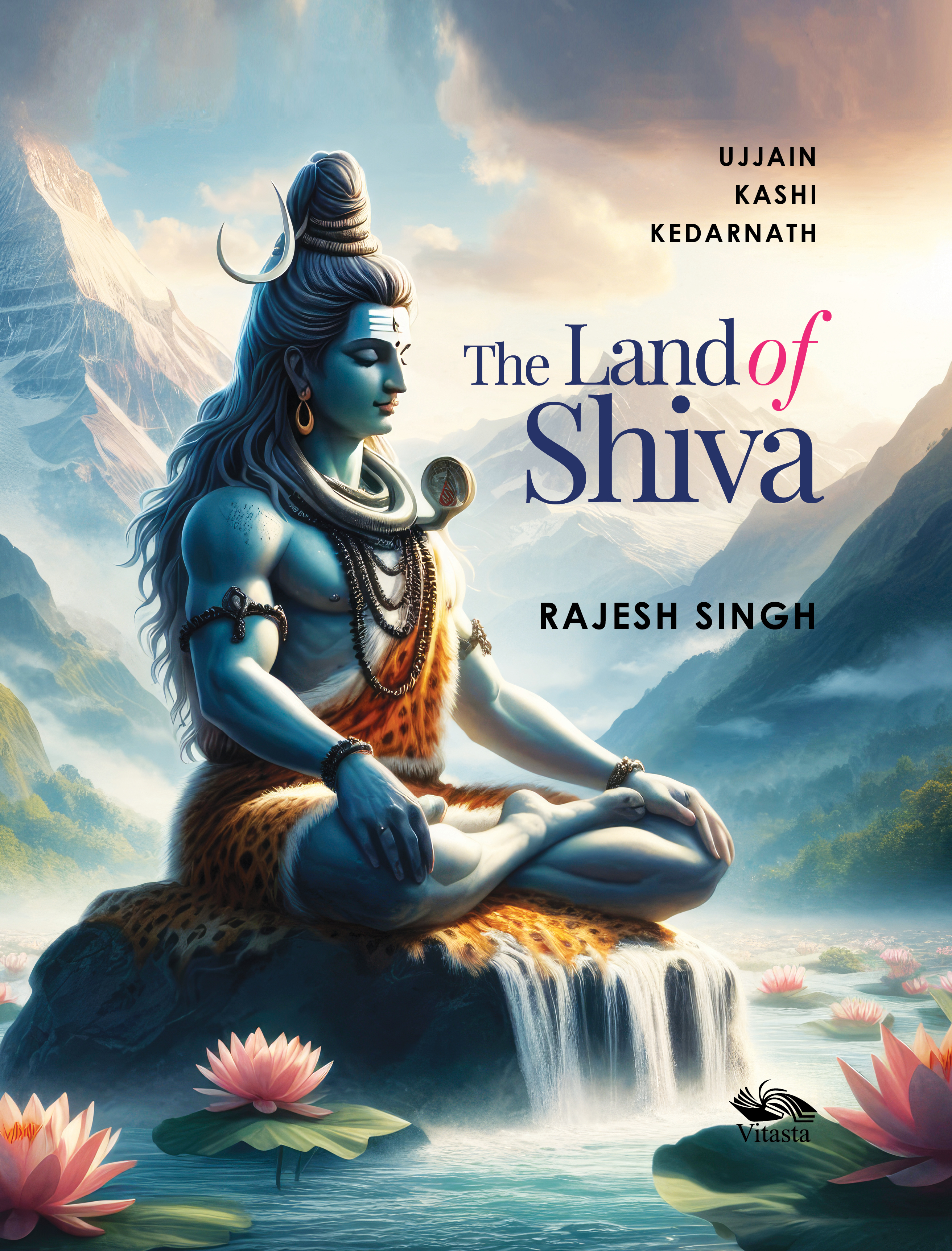 Kashi, Ujjain, and Kedarnath: A Cultural Journey