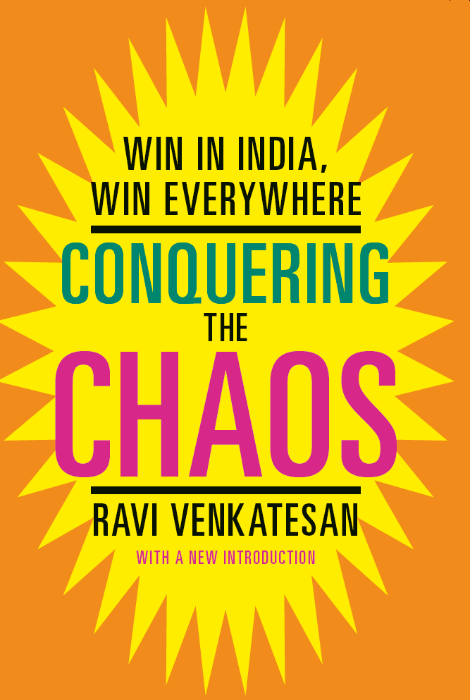 Review: Conquering the Chaos: Win in India, Win Everywhere by Ravi&nbsp;Venkatesan