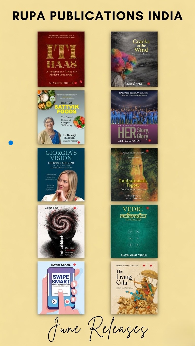 RUPA PUBLICATIONS INDIA ANNOUNCES JUNE 2026 LINE-UP OF NEW TITLES ACROSS POLITICS, SPORT, WELLNESS, LEADERSHIP, TRUE CRIME AND&nbsp;BIOGRAPHY