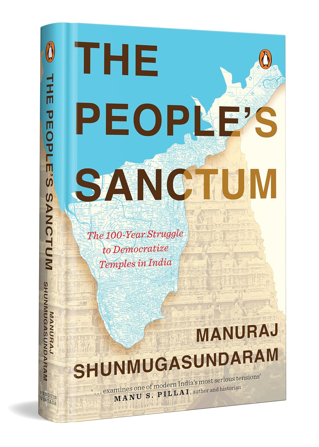 Manuraj Shunmugasundaram Explores a Century of Temple Reform in The People’s Sanctum