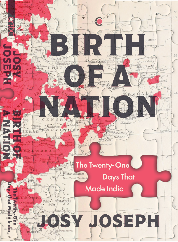 Westland Books opens pre-orders for Josy Joseph’s Birth of a Nation: The Twenty-One Days That Made India