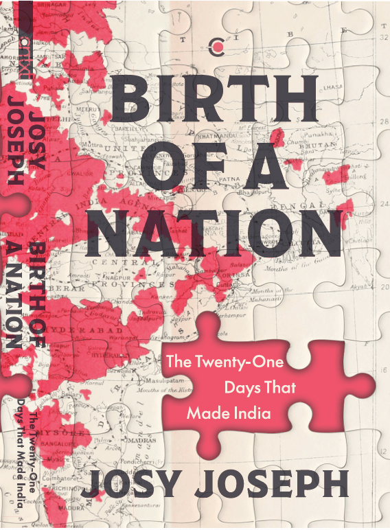 Westland Books opens pre-orders for Josy Joseph’s Birth of a Nation: The Twenty-One Days That Made India