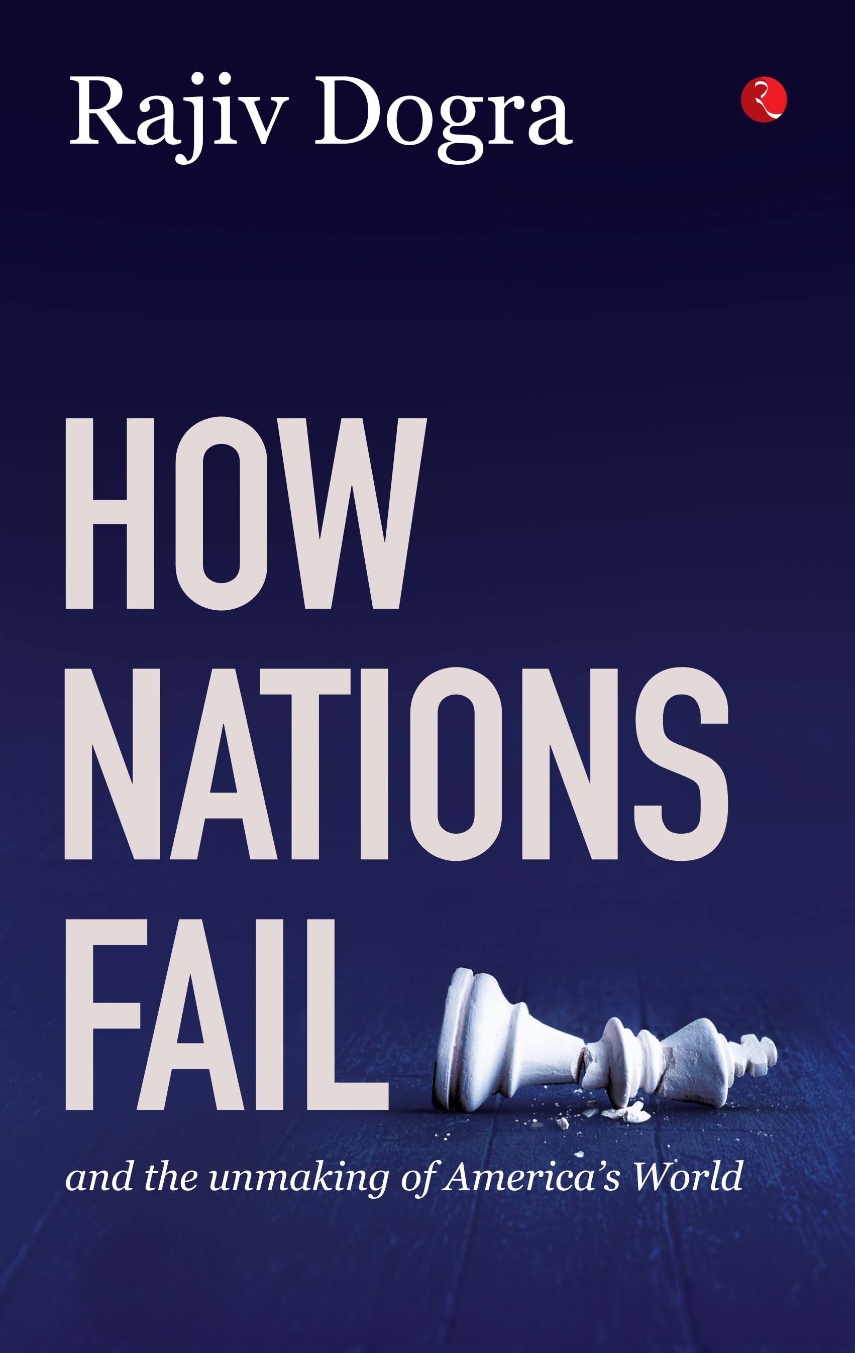 Book Explores Why Nations Collapse Amid Growing Global Uncertainty