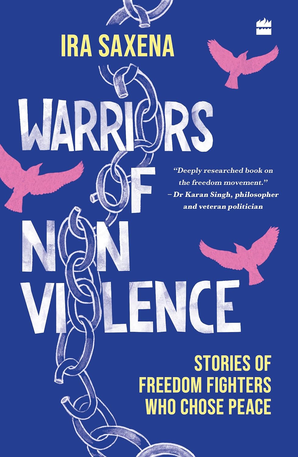 Book Review: Warriors of Non-Violence — Remembering the Freedom Fighters History Forgot