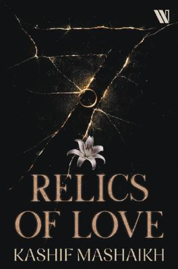 Book Review: Relics of Love by Kashif Mashaikh