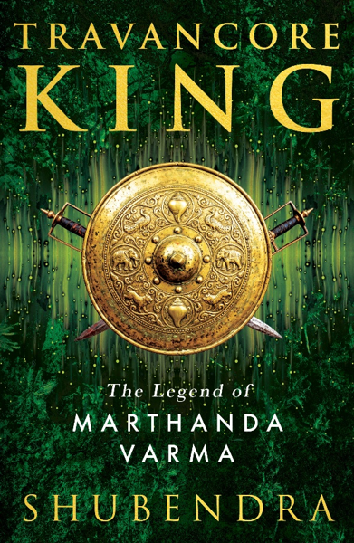 Travancore King brings Marthanda Varma’s rise to power to life in new historical novel
